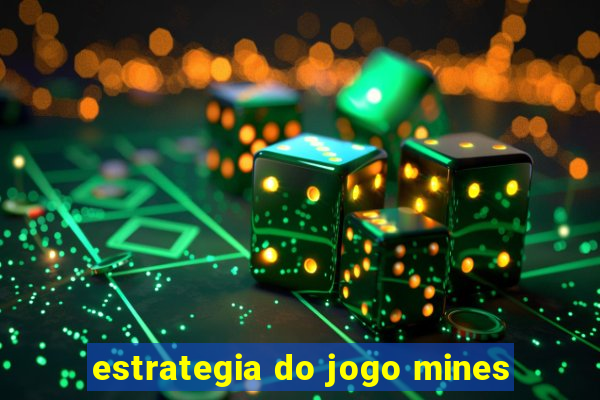 estrategia do jogo mines